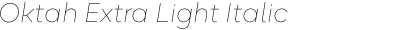 Oktah Extra Light Italic